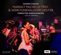 Marialy Trio & WDR Funkhausorchester Pacheco Danzon Cubano (Live At Viersen)