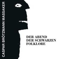 Abend der Schwarzen Folklore