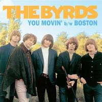The Byrds - You Movin' - Boston (45rpm Single, BC, PS, Blue Vinyl)