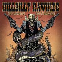 Hillbilly Rawhide - My Name Is Rattlesnake (LP)