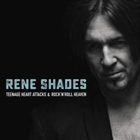 Rene Shades - Teenage Heart Attacks & Rock'n'Roll Heaven (CD)