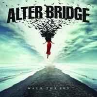 Alter Bridge - Walk The Sky (2 LP)