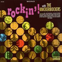 The Knickerbockers - Rockin' With The Knickerbockers (LP)
