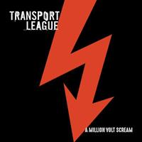 Transport League - A Million Volt Scream Limited Orange  Vinyl