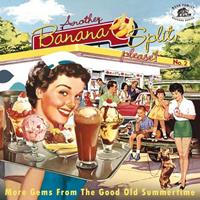 Various - Season's Greetings - Another Banana Split, please! (No.2) - More Gems From The Good Old Summertime (CD)