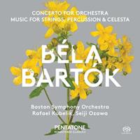 Béla Bartók: Concerto for Orchestra, Music for Strings, Percussion & Celesta