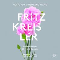 Fritz Kreisler: Music for Violin and Piano