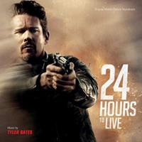 OST, Tyler Bates 24 Hours to Live (O.S.T.)