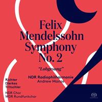 Felix Mendelssohn: Symphony No. 2 "Lobgesang"