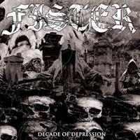 Fister - Decade Of Depression Vinyl