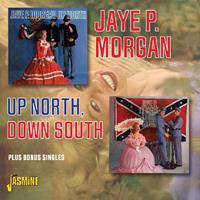 Jaye P. Morgan - Up North, Down South...plus