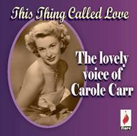 Lovely Voice of Carole Carr