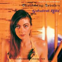 Throbbing Gristle - Throbbing Gristle's Greatest Hits (Entertainment Through Pain) Vinyl