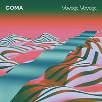 Coma - Voyage Voyage Vinyl