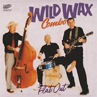 WILD WAX COMBO - Flat Out (CD)