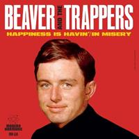 Beaver & The Trappers - Happiness Is Heavin' - In Misery (7inch, 45rpm, BC, RSD)