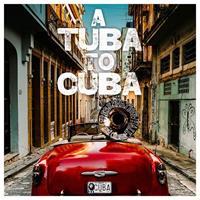 Tuba to Cuba