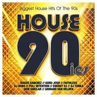 HOUSE 90IES - BIGGEST HOUSE HITS OF THE 90S