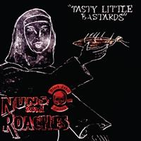 Nuns & Roaches  - Tasty Little