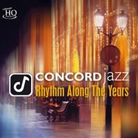 Concord Jazz: Rhythm Along the Years