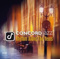 Concord Jazz: Rhythm Along the Years