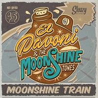El Pavoni & The Moonshine Tones - Moonshine Train (7inch, EP, 33rpm, PS)