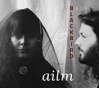 Blackbird & Crow - Ailm (CD)