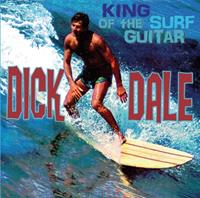 Dick Dale - King Of The Surf Guitar (LP)