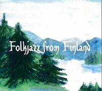 Galileo Music Communication GmbH / Fürstenfeldbrüc Folk Jazz From Finland