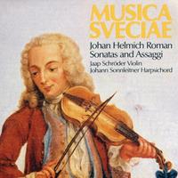 Johann Helmich Roman: Sonatas and Assaggi