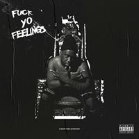 Fuck Yo Feelings, 1 Audio-CD