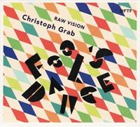 Ronny Christoph Grabs Raw Vision feat. Graupe Fool's Dance