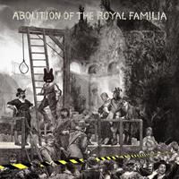 Sony Music Entertainment Germany / Cooking Vinyl Abolition Of The Royal Familia