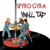 SPYRO GYRA - Vinyl Tap (LP, 180g clear Vinyl)