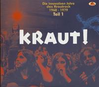 Various - Kraut! - Teil 1 - KRAUT! - Die innovativen Jahre des Krautrock 1968-1979