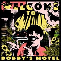 ROUGH TRADE / PIAS/PARTISAN RE Welcome To Bobby'S Motel (Ltd.Ed) (Col.)