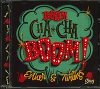 Little Esther & Los Twangs - Boom Cha-Cha Boom! (CD)