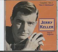 Jerry Keller - Complete Recordings, Vol.2 - Rare & Unreleased (CD)