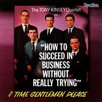 Tony Kinsey Quintet - How To Succeed In Business & Gentlemen Please