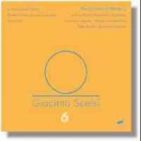 Giacinto Scelsi: The Orchestral Works 2