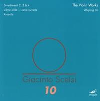 Giacinto Scelsi: The Violin Works