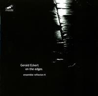 Gerald Eckert: On the Edges