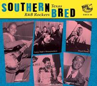 Southern Bred: Texas R&B Rockers, Vol. 8: That'll Get It