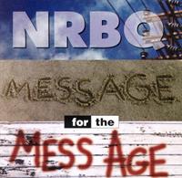 NRBQ - Message for the Mess Age (CD)