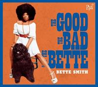 Bette Smith - The Good, The Bad And The Bette (CD)