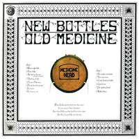 New Bottles Old Medicine, 2 Audio-CD (50th Anniv. 2CD Digipak)