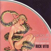 Rick Vito - Lucky In Love - The Best Of Rick Vito (CD)