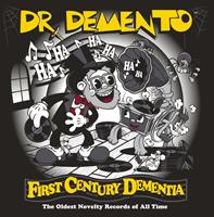 Various - Dr. Demento – First Century Dementia - The Oldest Novelty Records of All Time (CD)