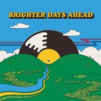 375 Media GmbH / COLEMINE / CARGO Colemine Records Presents: Brighter Days Ahead