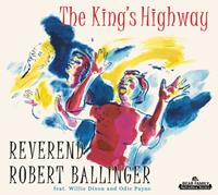 Reverend Robert Ballinger - The King's Highway (2-CD)